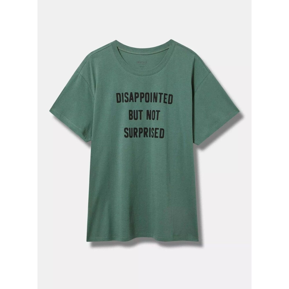 Torrid Disappointed, but not surprised Cotton Jersey Crew Shirt Size 2x 2 NWT BA